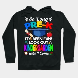 Look Out Kindergarten Pre-K Graduate Preschool Graduation Hoodie